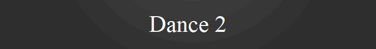 Dance 2