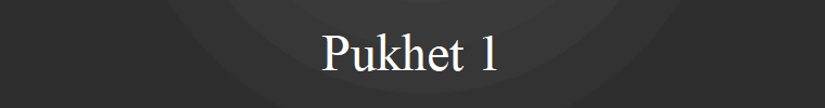 Pukhet 1